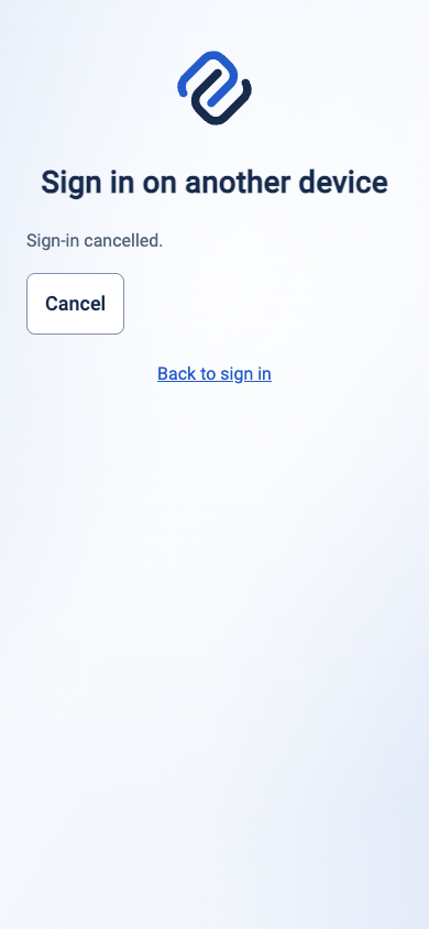 Requesting browser reports Sign-in cancelled and hides the QR code and activation details